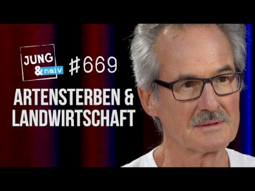 Jung & Naiv #669, „Agrarökologe Teja Tscharntke über das große Artensterben“
