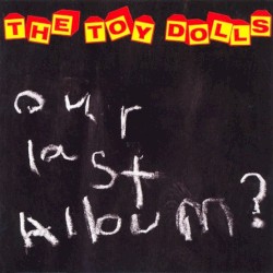 Our Last Album?