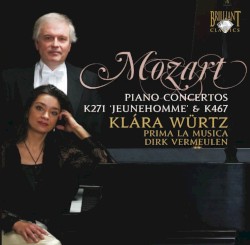 Piano Concertos K271 “Jeunehomme” & K467