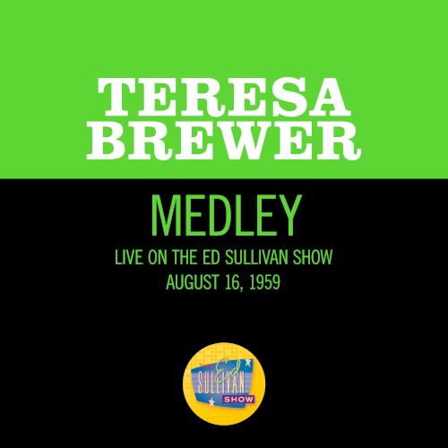 There’ll Be Some Changes Made / My Melancholy Baby (medley / live on the Ed Sullivan Show, August 16, 1959)