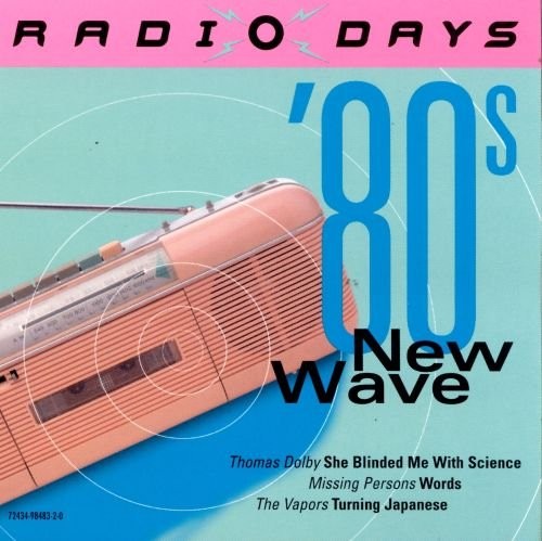 Radio Days: ’80s New Wave