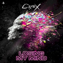 LOSING MY MIND