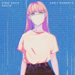 Early Moments