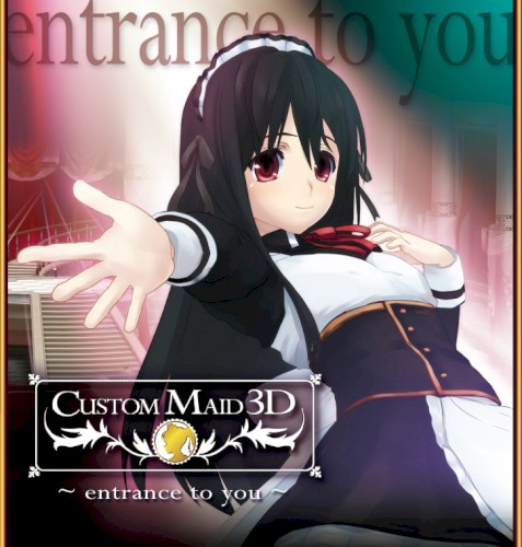 Custom Maid 3D ~entrance to you~