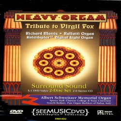 Heavy Organ: Tribute to Virgil Fox