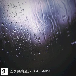 Rain (Jensen Stiles remix)