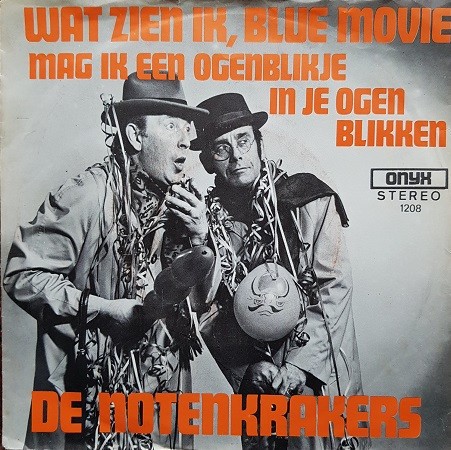 Wat zien ik, blue movie / Mag ik een ogenblikje in je ogen blikken