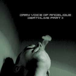 Deathlike Part II