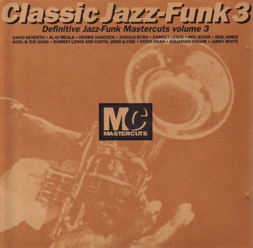 Classic Jazz-Funk 3: Definitive Jazz-Funk Mastercuts, Volume 3