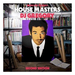 Defected presents House Masters: DJ Gregory