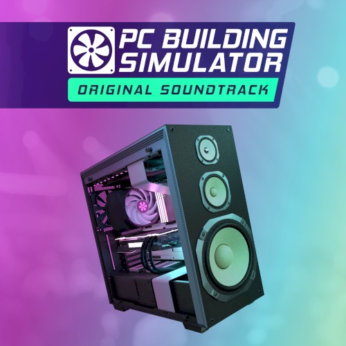 PC Building Simulator Soundtrack
