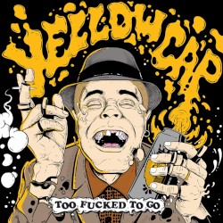 Too Fucked To Go