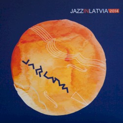 Jazz in Latvia 2014