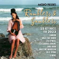 Ramblers & Gamblers: 15 Key Voices for 2023