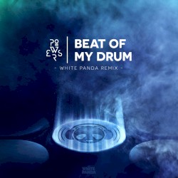 Beat of My Drum (The White Panda remix)