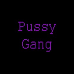 Pussy Gang
