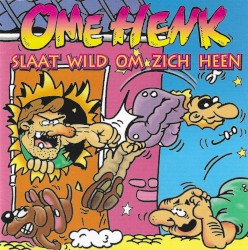 Ome Henk slaat wild om zich heen