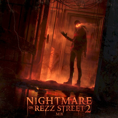 Nightmare on REZZ Street 2 Mix