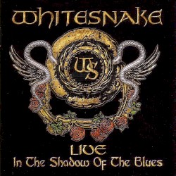 Live in the Shadow of the Blues