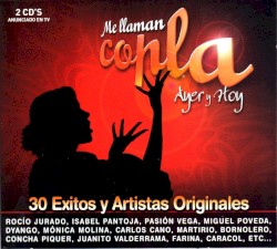 Me llaman copla ayer y hoy