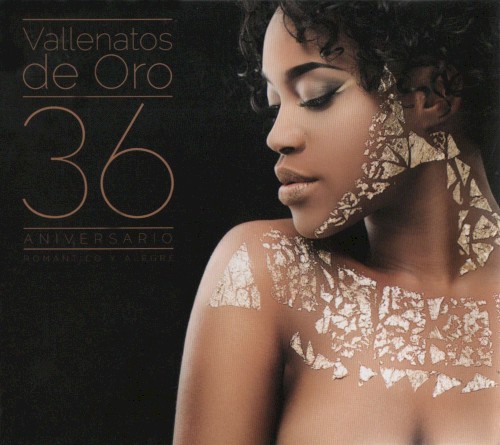 Vallenatos de oro 36 aniversario: Romántico y alegre