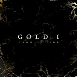 Gold I (Dawn of Time)
