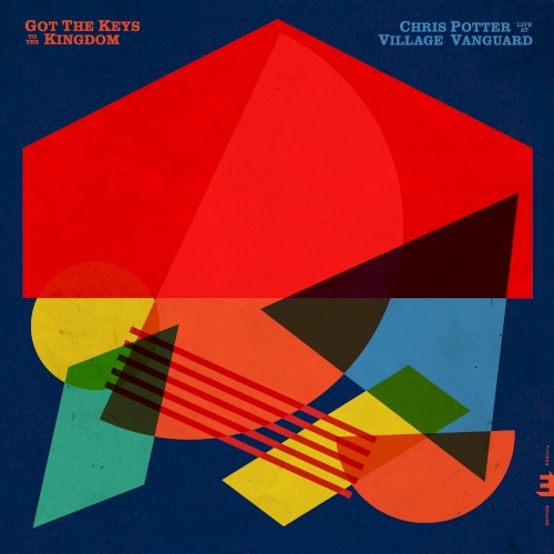 Got the Keys to the Kingdom: Live at the Village Vanguard