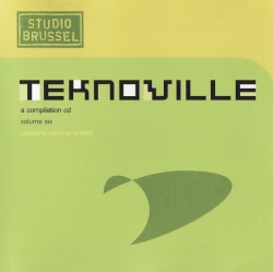 Teknoville Volume Six