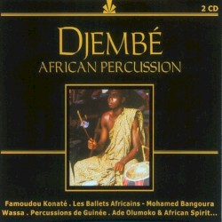 Djembé: African Percussion