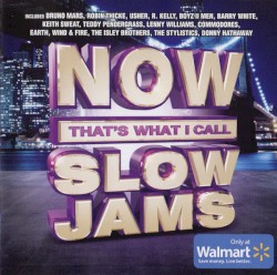 Now That's What I Call Slow Jams