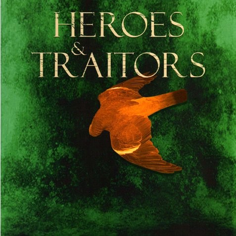 Heroes & Traitors