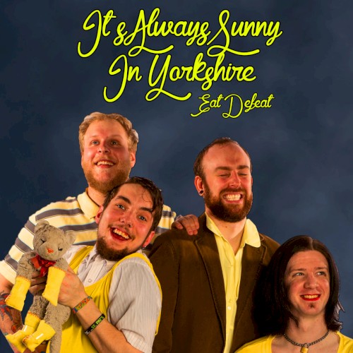 It's Always Sunny in Yorkshire