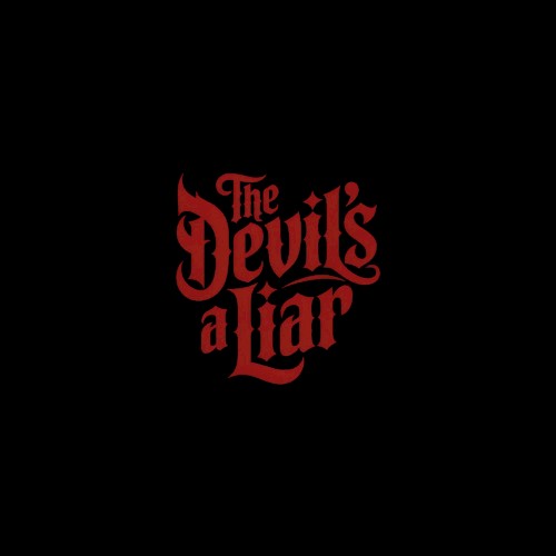 The devils a liar