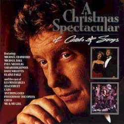 A Christmas Spectacular of Carols and Songs