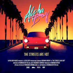 The Streets Are Hot