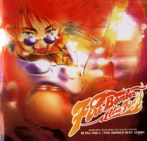 ULTRA FIRE!! Fire Bomber Best Album