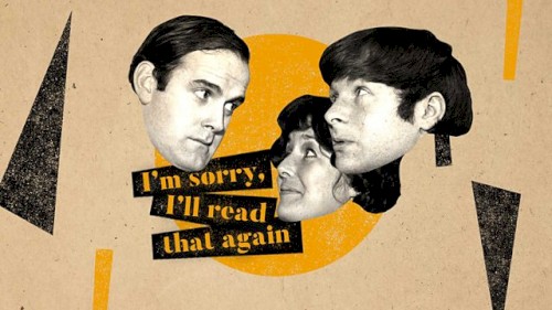 I’m Sorry, I’ll Read That Again