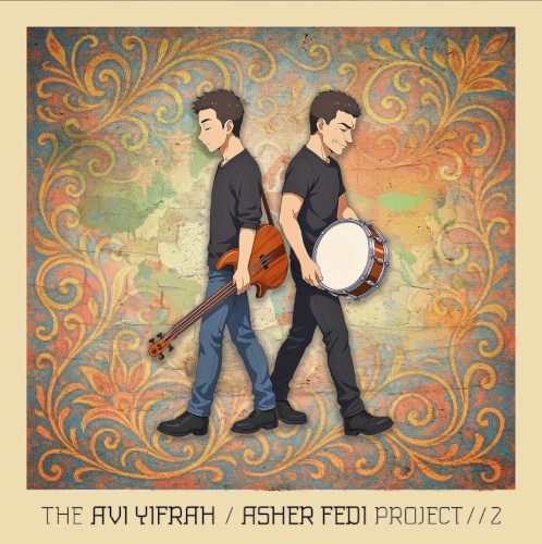 The Avi Yifrah / Asher Fedi Project 2