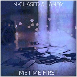 Met Me First