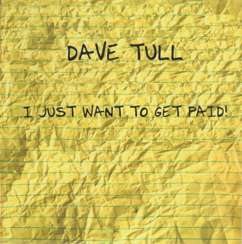 I Just Want to Get Paid
