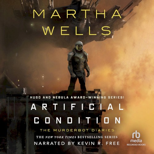Artificial Condition: The Murderbot Diaries