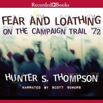 Fear and Loathing on the Campaign Trail '72