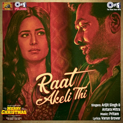 Raat Akeli Thi (From “Merry Christmas”)