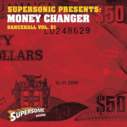 Dancehall Vol. 21: Money Changer