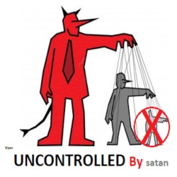 UNCONTROLLED By satan