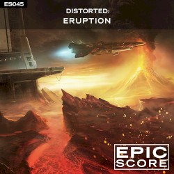 Distorted: Eruption