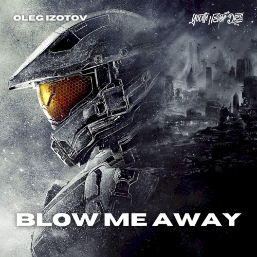 Blow Me Away