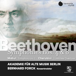 Beethoven: Symphonies Nos. 4 & 8 / Méhul: Symphony no. 1 / Cherubini: Lodoïska Overture
