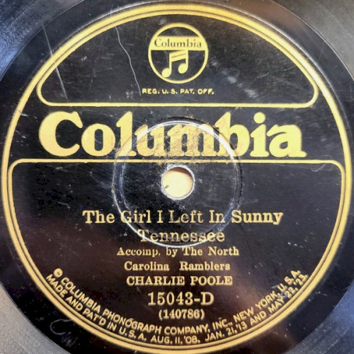 The Girl I Left in Sunny Tennessee / I’m the Man That Rode the Mule ’Round the World