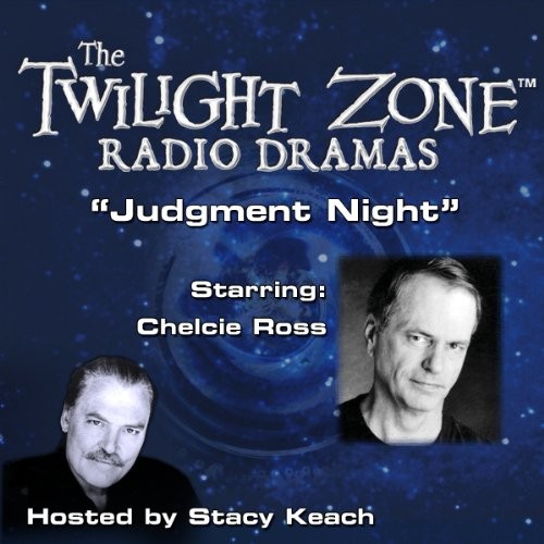 The Twilight Zone Radio Dramas, "Judgment Night"